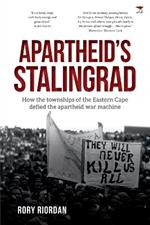 Apartheid’s Stalingrad