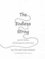 The Endless String: Poems for Children (and the people who read to them)