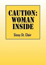 Caution: Woman Inside