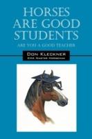 Horses Are Good Students: Are You a Good Teacher