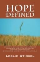 Hope Defined: Learning to live with the loss of a loved one. Finding hope in all of the good things God has placed in your life. How I survived my moms suicide with God's help