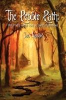 The Pebble Path: Returning Home from a Forest of Shadows