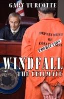 Windfall: The Cellmate