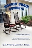 Rockin' Chair Cowboys: and Other Short Stories