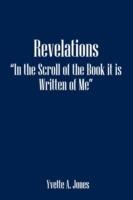 Revelations in the Scroll of the Book It Is Written of Me