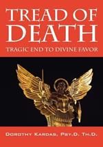 Tread of Death: Tragic End to Divine Favor