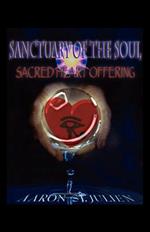 Sanctuary of the Soul: Sacred Heart Offering