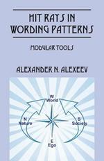 Hit Rays in Wording Patterns: Modular Tools