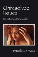 Unresolved Issues: Revelation and Knowledge