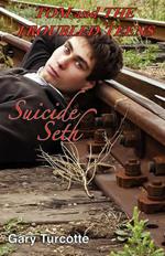 Tom and the Troubled Teens: Suicide Seth