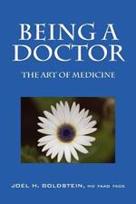 Being a Doctor: The Art of Medicine