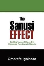 The Sanusi Effect: Banking Tsunami Wipes out Corporate Fraudsters in Nigeria