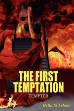 The First Temptation: Tempter