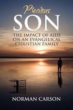 Precious Son: The Impact of AIDS on an Evangelical Christian Family