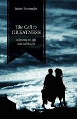 The Call to Greatness: A Journey to Light and Fulfillment