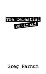 The Celestial Railroad