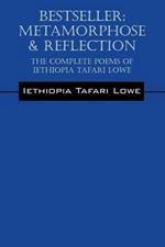 Bestseller: Metamorphose & Reflection - The Complete Poems of Iethiopia Tafari Lowe