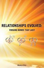 Relationships Evolved: Forging Bonds That Last