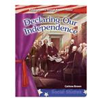 Declaring Our Independence