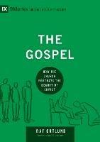 The Gospel: How the Church Portrays the Beauty of Christ