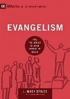 Evangelism: How the Whole Church Speaks of Jesus