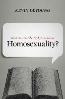 What Does the Bible Really Teach about Homosexuality?