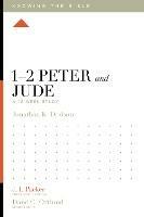 1-2 Peter and Jude: A 12-Week Study