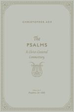 The Psalms: A Christ-Centered Commentary (Volume 3, Psalms 51–100)