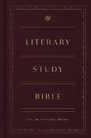 ESV Literary Study Bible