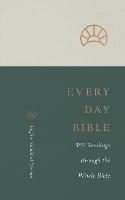 ESV Every Day Bible: 365 Readings through the Whole Bible (Paperback)