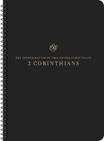 ESV Scripture Journal, Spiral-Bound Edition: 2 Corinthians (Paperback)