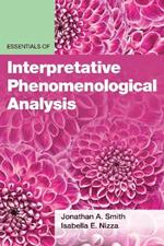 Essentials of Interpretative Phenomenological Analysis