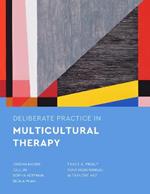 Deliberate Practice in Multicultural Therapy