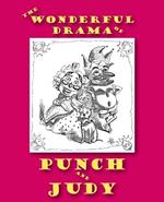 The Wonderful Drama of Punch and Judy