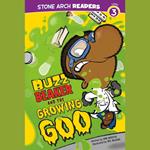 Buzz Beaker and the Growing Goo