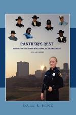 Panther's Rest: History of the Fort Worth Police Department 1873-21st Century