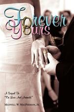 Forever Yours: A Sequel To 