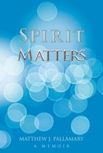 Spirit Matters