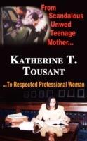 From Scandalous Unwed Teenage Mother To Respected Professional Woman