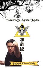 Wado Ryu Karate/Jujutsu