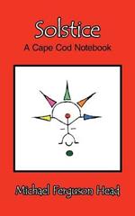 Solstice: A Cape Cod Notebook