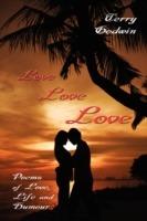 Love Love Love: Poems of Love, Life and Humour