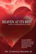 Heaven At Its Best: Agape...is the Definitive Action