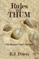 Rules of Thum: The Human User's Manual