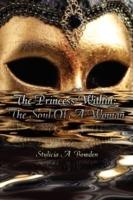 The Princess Within: The Soul Of A Woman