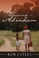 Raising Abraham