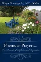 Poems as Prayers...: For Moments of Reflection and Inspiration