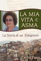 La Mia Vita E Asma: La Storia Di Un'Emigrante