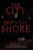 THE City Down the Shore