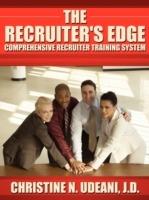 The Recruiter's Edge: Comprehensive Recruiter Training System